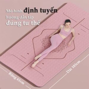 Thảm tập yoga định tuyến chống trơn trượt tốt, thấm hút mồ hôi, chất liệu TPE